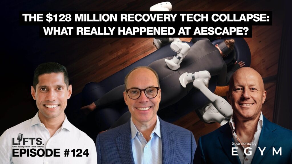 The $128 Million Recovery Tech Collapse: What Really Happened at Aescape | LIFTS Podcast with Matthe