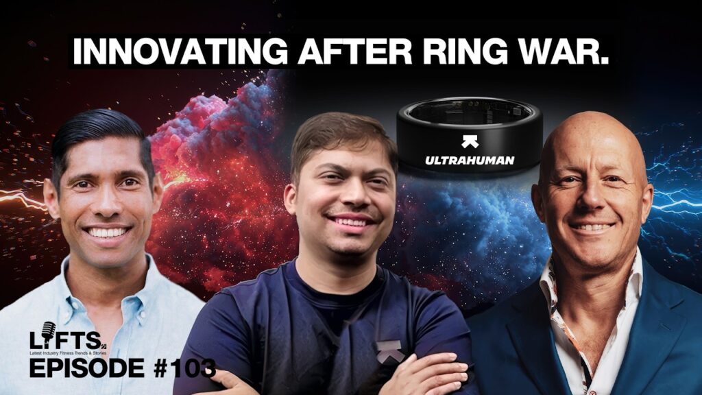 The Battle for Your Sleep: Smart Rings & Health Tech with Ultrahuman's Mohit Kumar | LIFTS Podcast with Matthew Januszek & Mo Iqbal