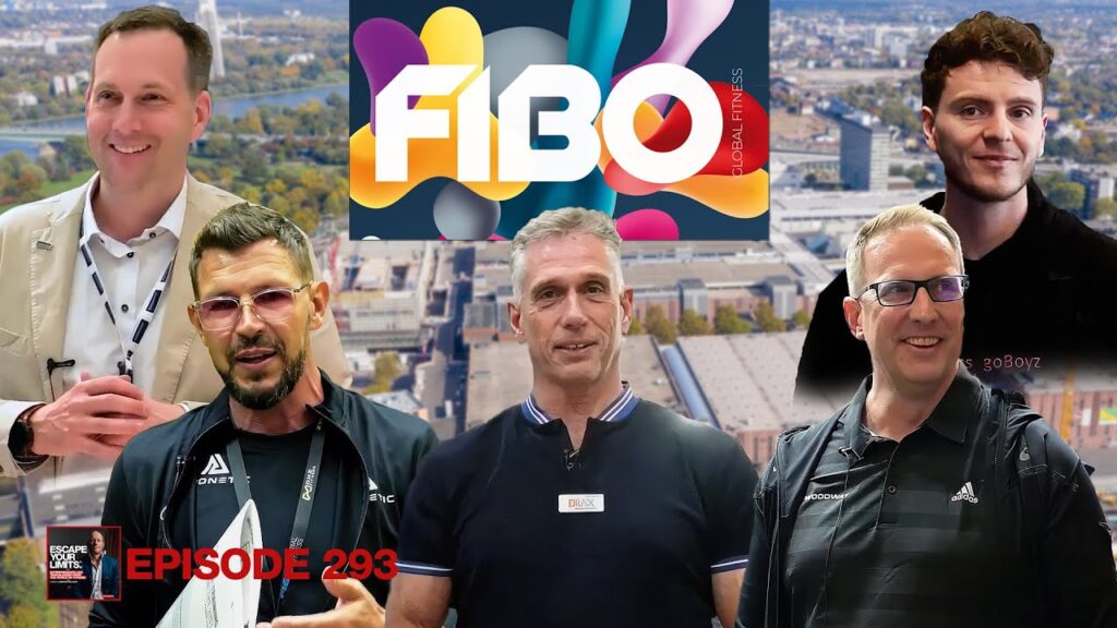 The Newest Equipment Launching the Fitness Industry Forward | Escape Your Limits Podcast, Live from FIBO 2023