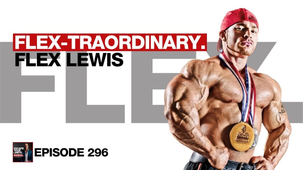 Flex Lewis on Barbells to Business, Uncensored | Escape Your Limits Podcast with Matthew Januszek