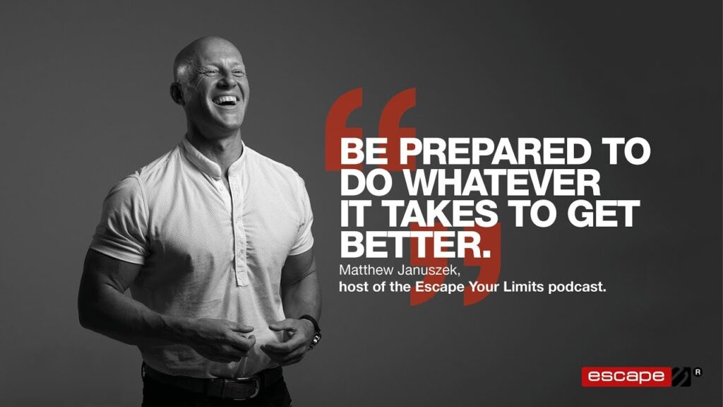 undefined — Escape Your Limits Podcast with Matthew Januszek