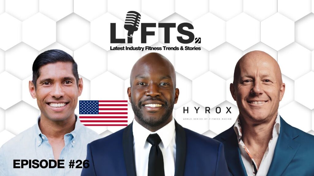 HYROX365, the Global Wellness Economy & the Weight of Body Image, with Bryan Myers | LIFTS Podcast w