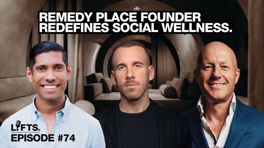 Dr. Jonathan Leary on Remedy Place and the Future of Social Wellness | LIFTS Podcast with Matthew Ja