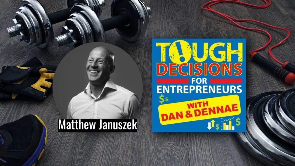 Matthew Januszek on Tough Decisions: Building Your Own Brand in Fitness Equipment