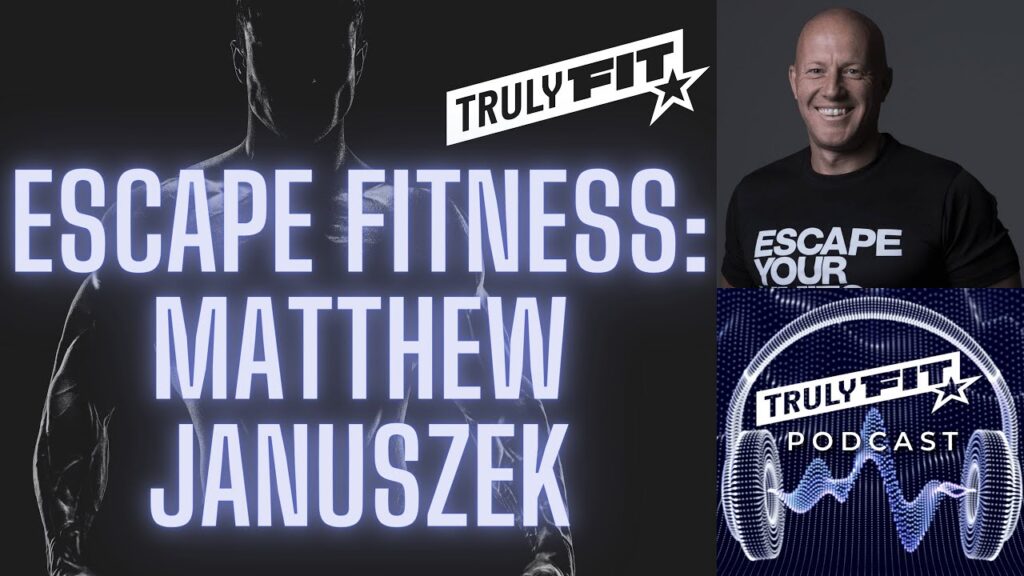Matthew Januszek on TrulyFit: Building Gyms & Fitness Businesses That Last