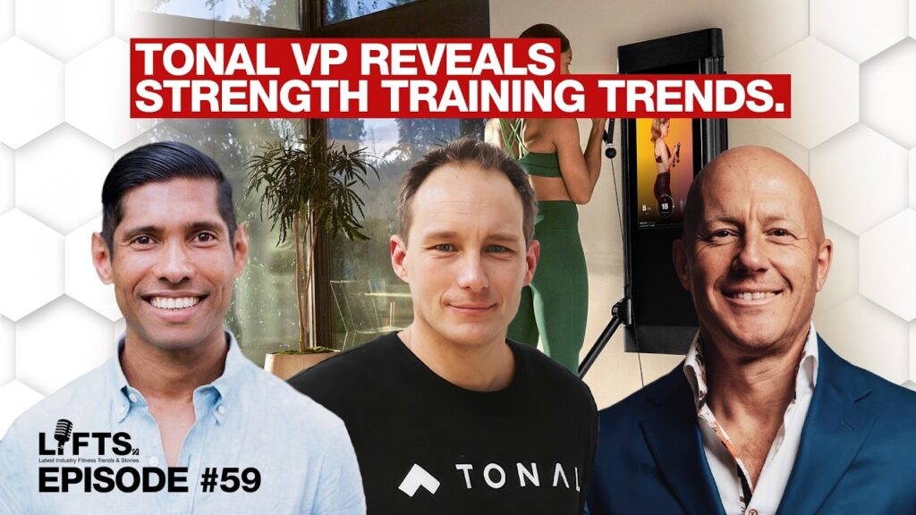 Troy Taylor on Tonal's State of Strength Report | LIFTS Podcast with Matthew Januszek & Mo Iqbal